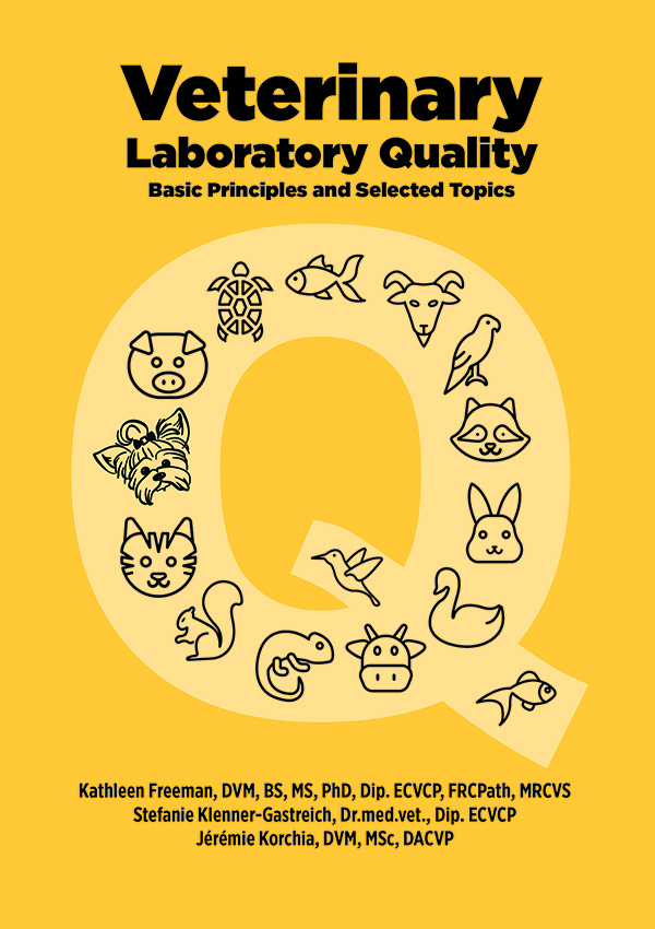 Veterinary Laboratory Quality, First Edition